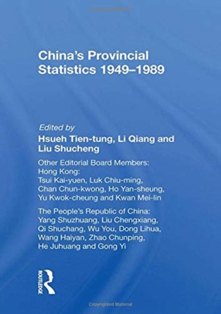 Book cover of: China's Provincial Statistics, 1949-1989. By: Tiandong Xue