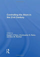 Book cover of: Controlling The Atom In The 21st Century. By: David P. O'Very