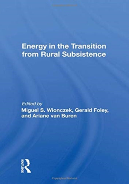 Book cover of: Energy In The Transition From Rural Subsistence. By: Miguel S. Wionczek