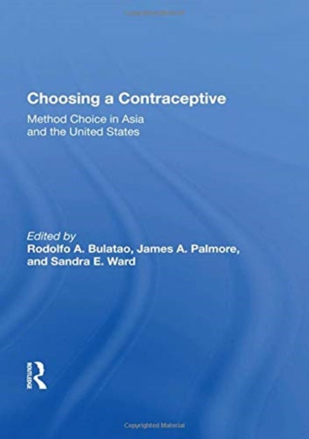 Book cover of: Choosing A Contraceptive. By: Rodolfo A. Bulatao