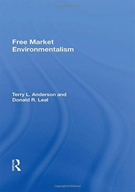 Book cover of: Free Market/spec Sale/avail Hard Only. By: Terry Lee Anderson