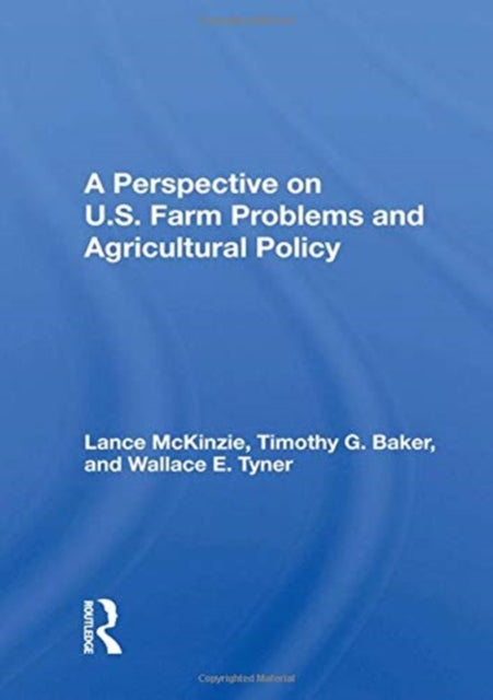 Book cover of: Perspective on U.S. Farm Problems and Agricultural Policy. By: Lance McKinzie