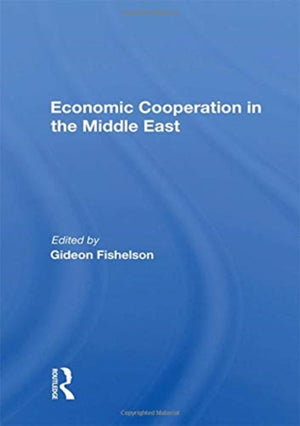 Economic Cooperation In The Middle East