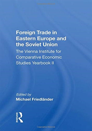 Foreign Trade In Eastern Europe And The Soviet Union