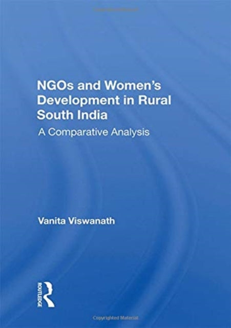 Book cover of: Ngos And Women's Development In Rural South India. By: Vanita Viswanath