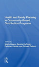 Book cover of: Health And Family Planning In Community-based Distribution Projects. By: Maria Wawer