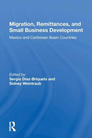 Migration, Remittances, and Small Business Development