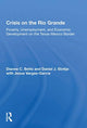 Book cover of: Crisis on the Rio Grande. By: Dianne C. Betts