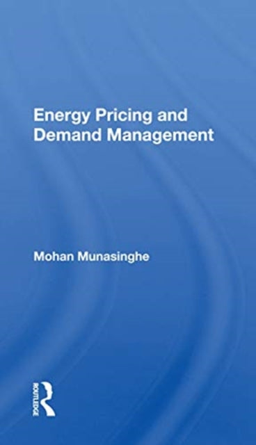 Book cover of: Energy Pricing And Demand Management. By: Mohan Munasinghe