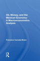 Book cover of: Oil, Money, And The Mexican Economy. By: Francisco Carrada-Bravo