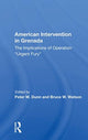 Book cover of: American Intervention In Grenada. By: Peter M. Dunn