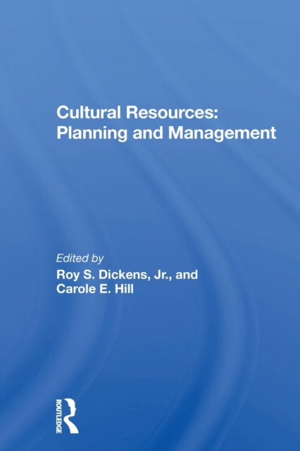 Book cover of: Cultural Resources. By: Roy S. Dickens