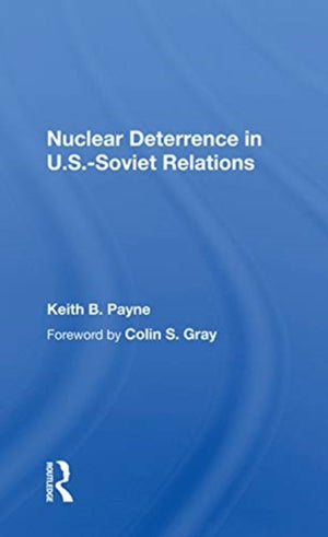 Nuclear Deterrence in U.S.-Soviet Relations