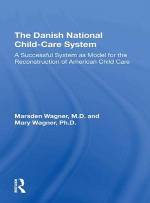 The Danish National Child-Care System