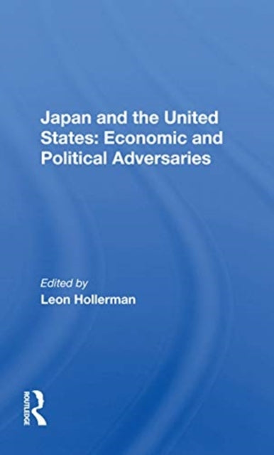 Book cover of: Japan And The United States. By: Leon Hollerman