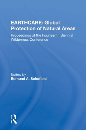 Earthcare: Global Protection Of Natural Areas