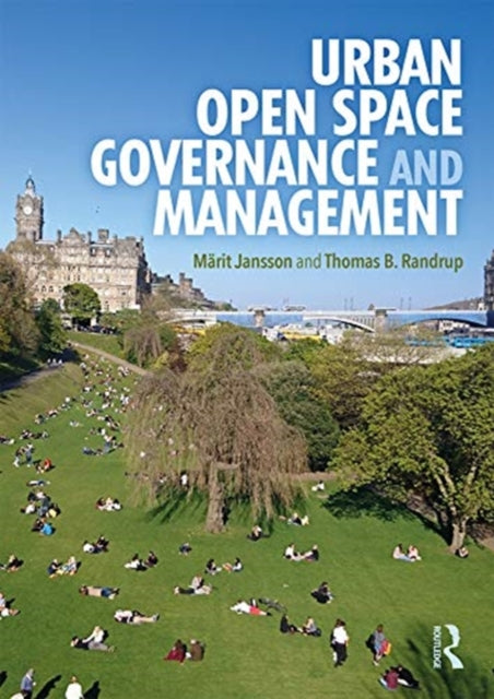 Book cover of: Urban Open Space Governance and Management. By: Märit Jansson