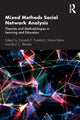 Book cover of: Mixed Methods Social Network Analysis. By: Dominik E. Froehlich