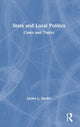 Book cover of: State and Local Politics. By: Jayme L. Neiman