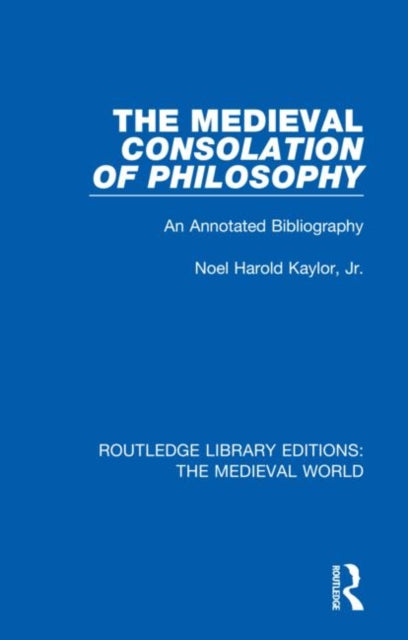 Book cover of: Medieval Consolation of Philosophy. By: Kaylor, Jr., Noel Harold