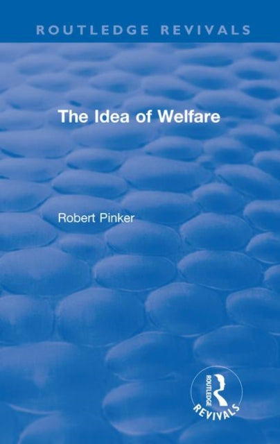 Book cover of: Idea of Welfare. By: Robert Pinker