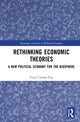 Book cover of: Rethinking Economic Theories