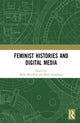 Book cover of: Feminist Histories and Digital Media. By: Paula Hamilton