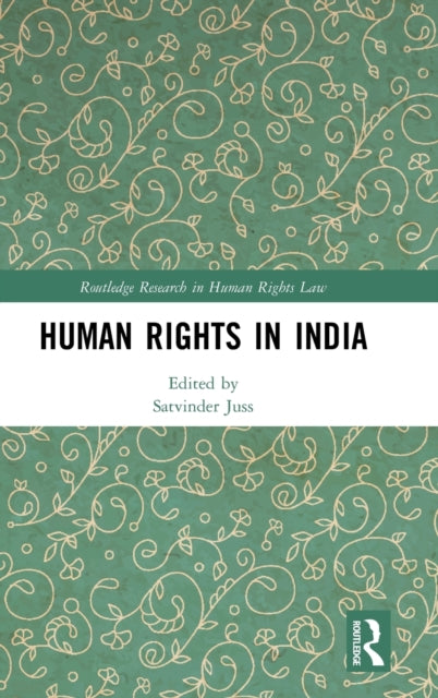 Book cover of: Human Rights in India. By: Satvinder Juss