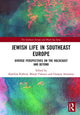 Book cover of: Jewish Life in Southeast Europe. By: Kateřina Králová