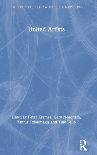 Book cover of: United Artists. By: Peter Krämer