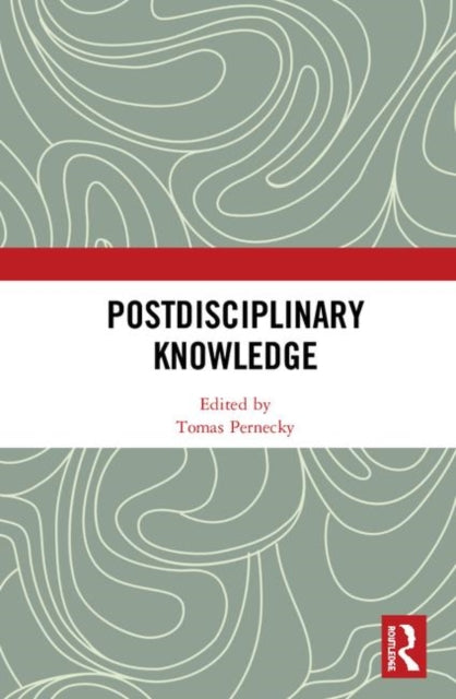 Book cover of: Postdisciplinary Knowledge. By: Tomas Pernecky
