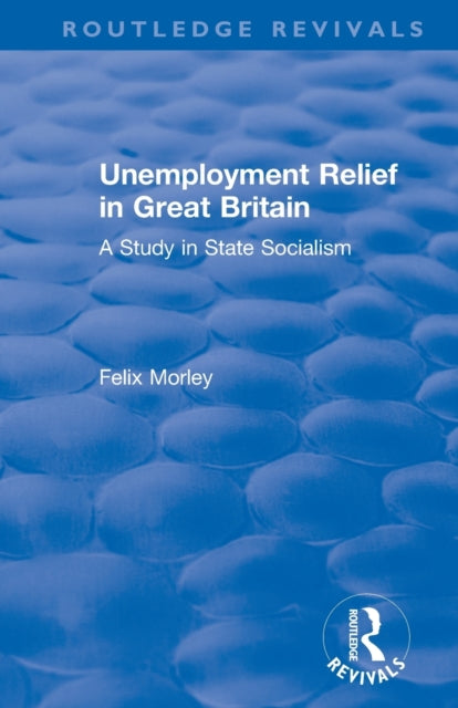 Unemployment Relief in Great Britain