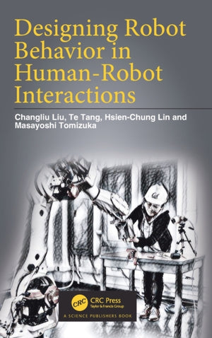Designing Robot Behavior in Human-Robot Interactions