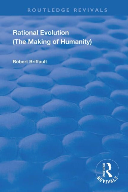 Book cover of: Rational Evolution. By: Robert Briffault