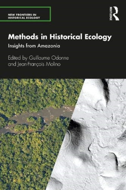 Book cover of: Methods in Historical Ecology. By: Guillaume Odonne