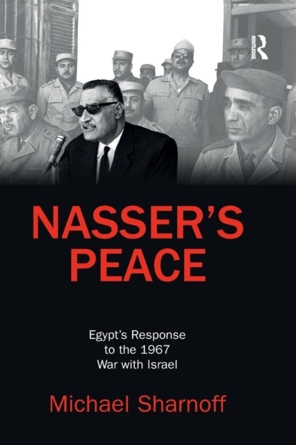 Book cover of: Nasser's Peace. By: Michael Sharnoff