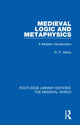 Book cover of: Medieval Logic and Metaphysics. By: D. P. Henry