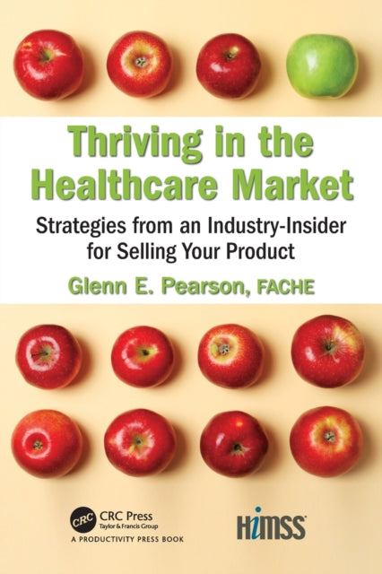 Book cover of: Thriving in the Healthcare Market. By: Glenn E. Pearson