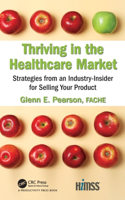 Book cover of: Thriving in the Healthcare Market. By: Glenn E. Pearson