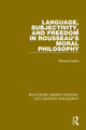 Book cover of: Language, Subjectivity, and Freedom in Rousseau's Moral Philosophy. By: Richard Noble