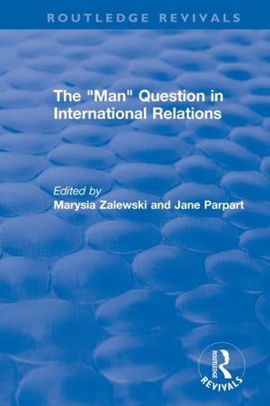 "Man" Question in International Relations