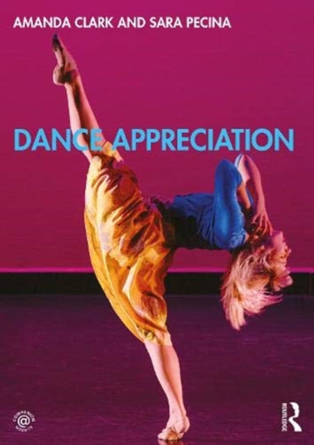 Book cover of: Dance Appreciation. By: Amanda Clark