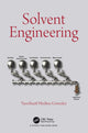 Book cover of: Solvent Engineering. By: Yaocihuatl Medina-Gonzalez