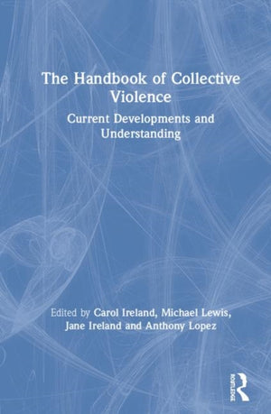 Handbook of Collective Violence