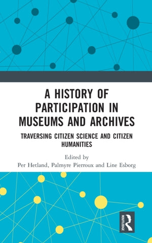 History of Participation in Museums and Archives