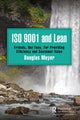 Book cover of: ISO 9001 and Lean. By: Douglas Meyer