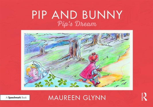 Book cover of: Pip and Bunny. By: Maureen Glynn