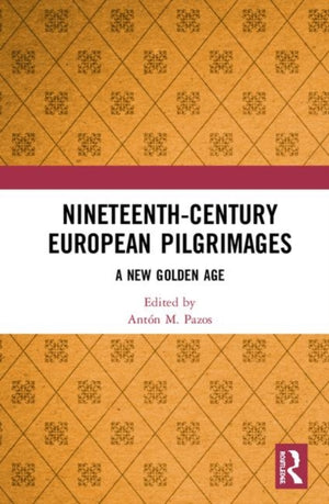 Nineteenth-Century European Pilgrimages