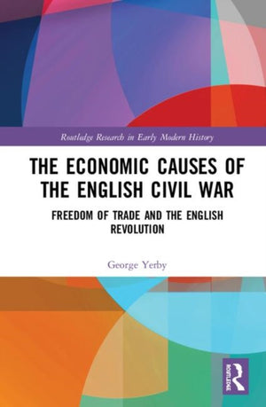 The Economic Causes of the English Civil War
