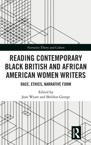 Reading Contemporary Black British and African American Women Writers